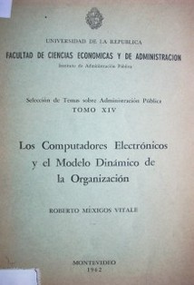 Los computadores electrónicos y el modelo dinámico de la organización