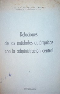 Relaciones de las entidades autárquicas con la administración central