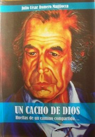 Un Cacho de Dios : huellas de un camino compartido...