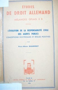 L´évolution de la responsabilitè civile des agents publics : conceptions doctrinales et règles positives