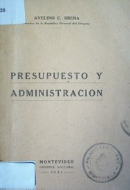 Presupuesto y administración