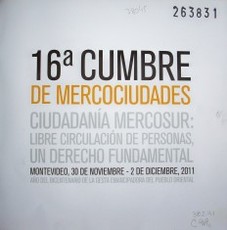 Ciudadanía Mercosur : libre circulación de personas, un derecho fundamental