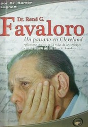 Dr. René Favaloro : un paisano en Cleveland