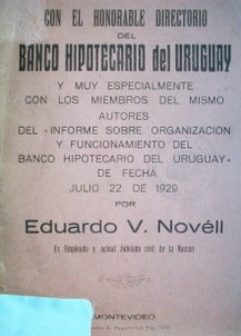 Informe sobre organización y funcionamiento del Banco Hipotecario del Uruguay, de fecha julio 22 de 1929