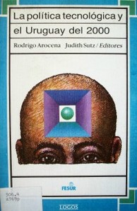 La política tecnológica y el Uruguay del 2000.