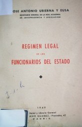 Régimen legal delos funcionarios del Estado