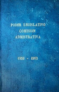 Comisión Administrativa, Poder Legislativo :1959-1962