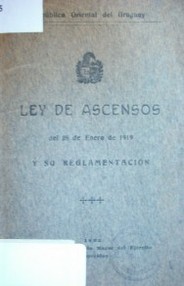 Ley de ascensos del 28 de enero de 1919 y su reglamentación