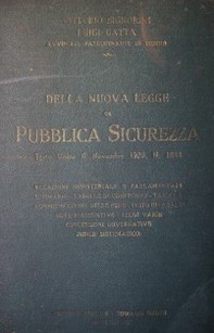 Della nuova legge di pubblica sicurezza testo unico 6 novembre 1926, N. 1848