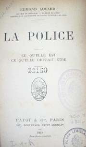 La police : ce qu'elle est ce qu'elle devrait être