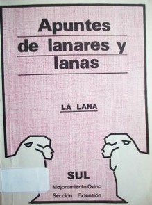 Apuntes de lanares y lanas : la lana