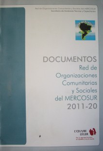 Documentos de la Red de Organizaciones Comunitarias y Sociales del Mercosur : 2011-2012