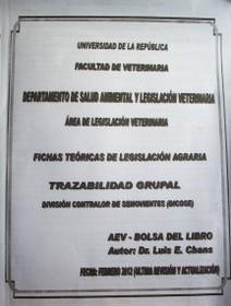 Fichas teóricas de legislación agraria : trazabilidad grupal