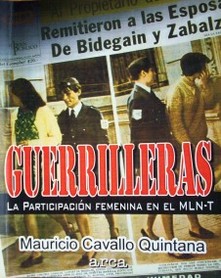 Guerrilleras : la participación femenina en el MLN-T