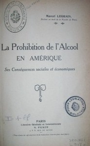 La prohibition de l'alcool en Amérique : ses conséquences sociales et économiques