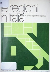 Le regioni in Italia : la prima legislatura regionale