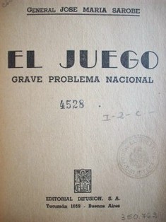 El juego : grave problema nacional