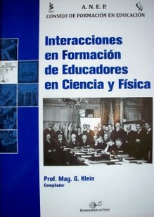 Interacciones en formación de educadores en Ciencia y Física