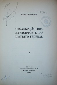 Organizaçao dos municipios e o distrito federal