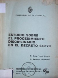 Estudio sobre el procedimiento disciplinario en el decreto 640/73