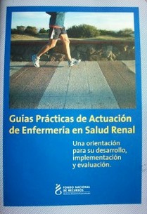 Guías prácticas de actuación de enfermería en salud renal