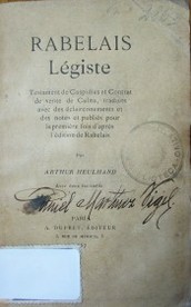 Rabelais Légiste : testament de Cuspidius et Contrat de vente de Culita, traduits avec les éclaircissements et des notes publiés pour la première fois d´après l´edition de Rabelais