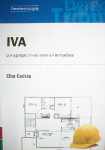 IVA : por agregación de valor en inmuebles