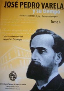 José Pedro Varela y su tiempo