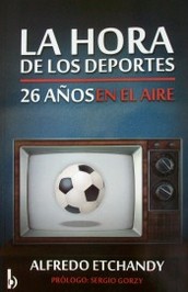 La Hora de los Deportes : 26 años en el aire