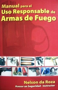 Manual para el uso responsable de armas de fuego
