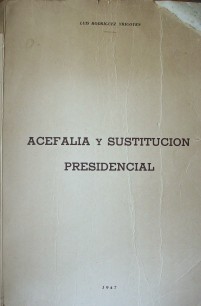 Acefalía y sustitución presidencial