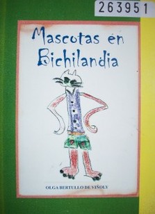 Mascotas en Bichilandia