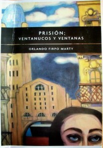 Prisión; ventanucos y ventanas