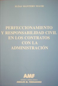 Perfeccionamiento y responsabilidad civil en los contratos con la Administración