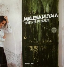 Malena Muyala : pebeta de mi barrio