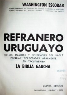 Refranero uruguayo : la biblia gaucha