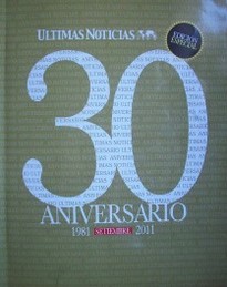 Ultimas Noticias : 30 aniversario : 1981 setiembre 2011