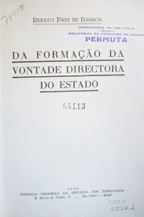 Da formaçao da vontade directora do Estado