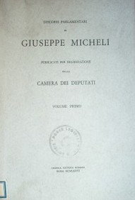 Discorsi parlamentari di Giuseppe Micheli
