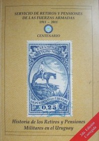 Historia de los retiros  y pensiones militares en el Uruguay