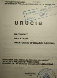 URUCIB: un proyecto, un software, un sistema de información ejecutivo