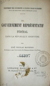 Le gouvernement représentatif fédéral dans la Republique Argentine
