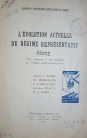 L´évolution actuelle du régime représentatif : cinq réponses à une enquête de l´Union Interparlementaire