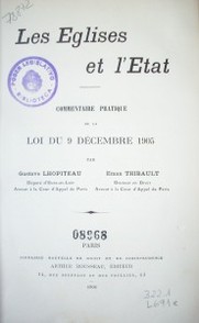 Les Eglises et l´Etat : commentaire pratique de la loi du 9 décembre 1905