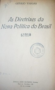 As diretrizes da nova política do Brasil