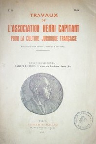 Travaux de l´ Association Henri Capitant pour la culture juridique française