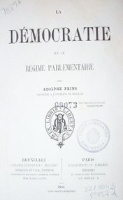 La démocratie et le régime parlementaire