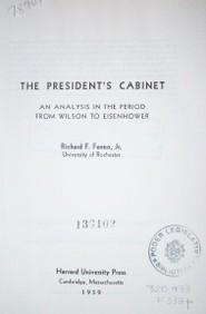 The president´s cabinet : an analysis in the period from Wilson to Eisenhower
