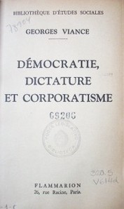 Démocratie, dictadure et corporativisme