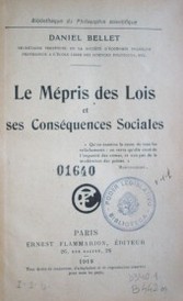 Le mépris des lois et ses conséquences sociales